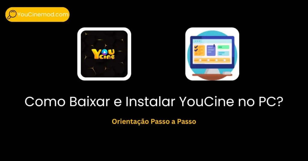 Como Baixar e Instalar YouCine no PC